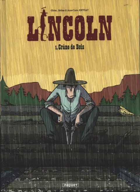 Couverture de l'album Lincoln Tome 1 Crâne de bois