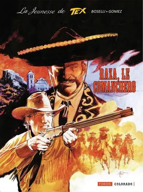 La jeunesse de Tex Tome 7 Raza, le comanchero
