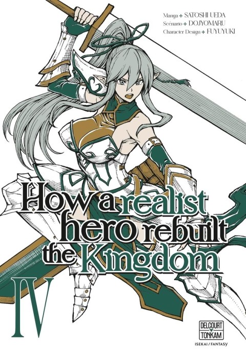 How a realist hero rebuilt the Kingdom IV