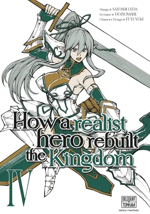 How a realist hero rebuilt the Kingdom IV
