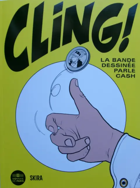 Cling ! La bande dessinée parle cash