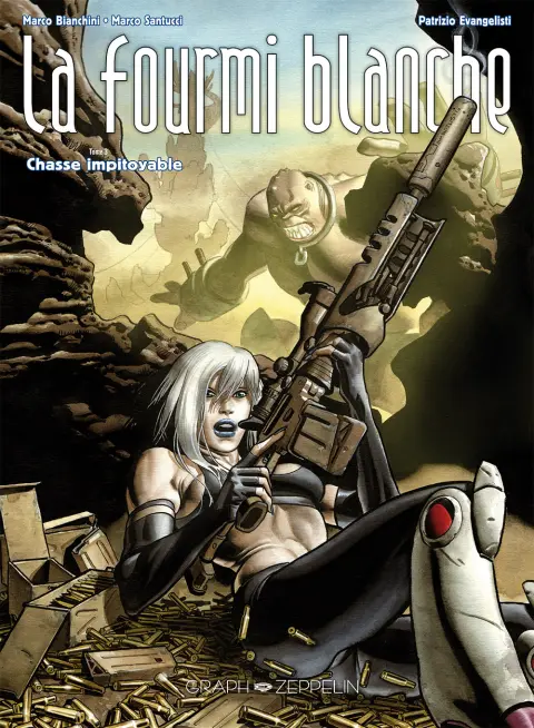 Fourmi blanche Tome 3 Chasse impitoyable