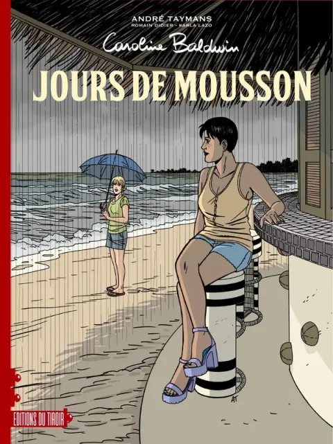Caroline Baldwin Tome 21 Jours de mousson