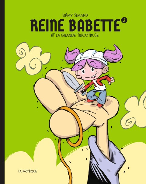 Reine Babette 2 Reine Babette et la Grande Tricoteuse