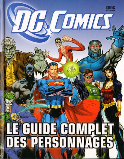 Couverture de l'album DC Comics - Le guide complet des personnages