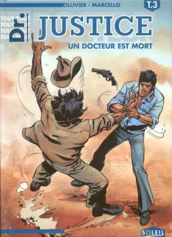 Docteur Justice (Tout) Tome 3 Un docteur est mort