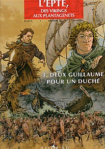 Couverture de l'album L'Epte, des vikings aux Plantagenets Tome 3 Deux Guillaume pour un Duché