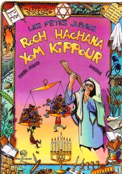 Couverture de l'album Les Fêtes juives Roch Hachana Yom Kippour