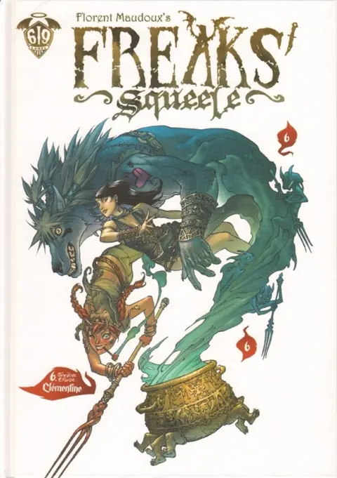 Freaks' Squeele Tome 6 Clémentine