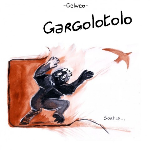 Couverture de l'album Gargolotolo Sortir !
