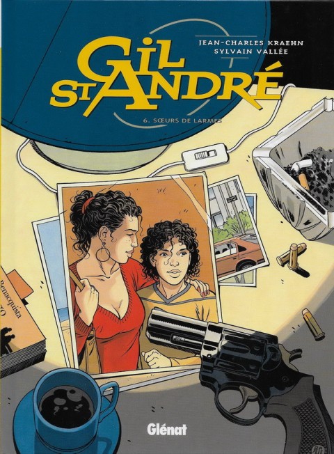 Couverture de l'album Gil St André Tome 6 Sœurs de larmes