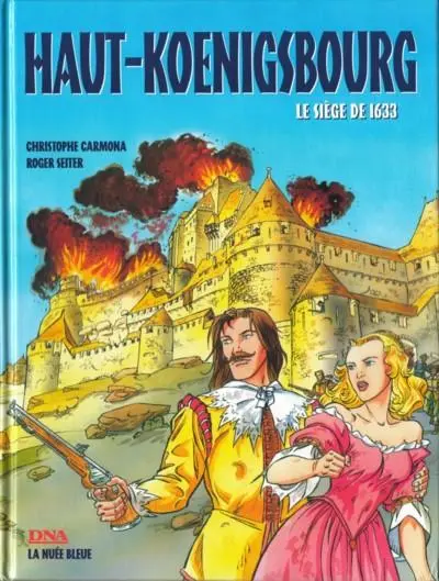 Haut-Koenigsbourg Le siège de 1633
