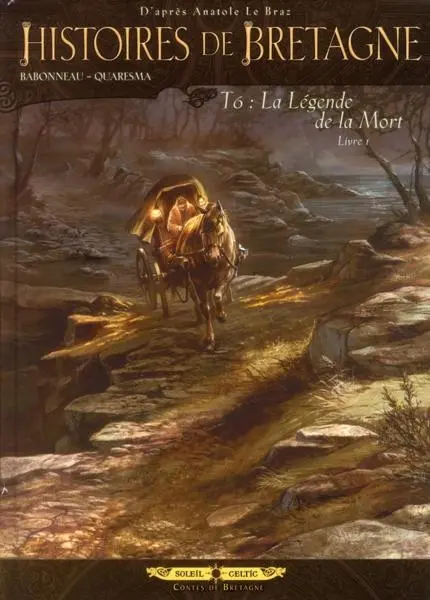 Histoires de Bretagne Tome 6 La légende de la mort - Livre 1