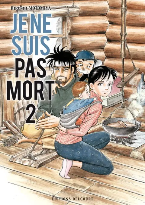 Je ne suis pas mort Tome 2