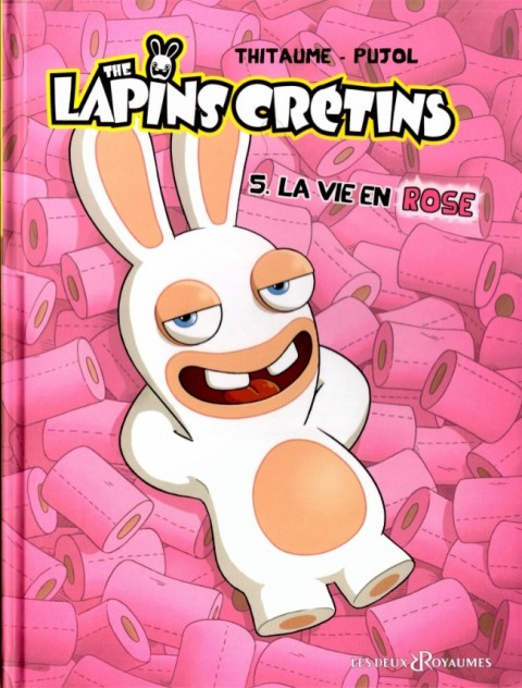 Couverture de l'album The Lapins crétins Tome 5 La vie en rose