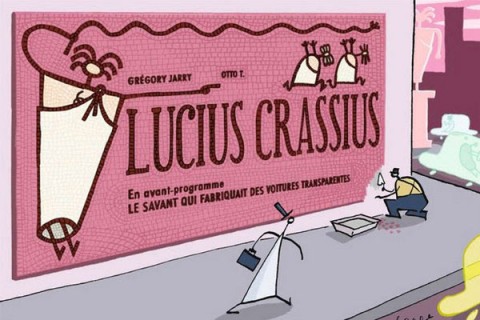 Lucius Crassius En avant-programme : le Savant qui fabriquait des voitures transparentes