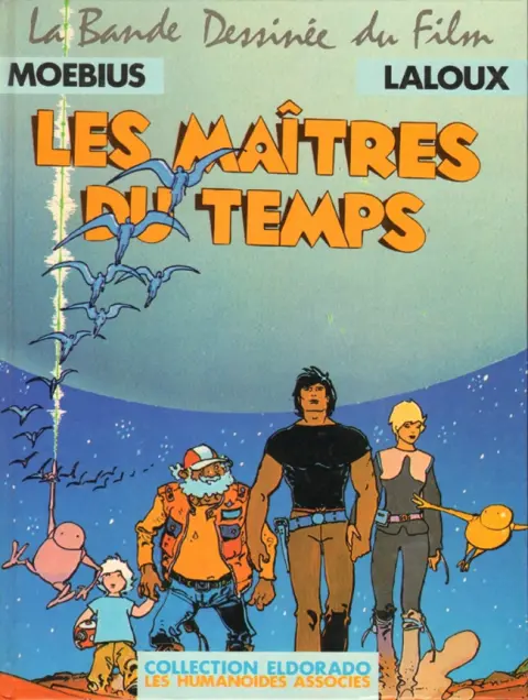 Les Maîtres du temps La Bande Dessinée du Film