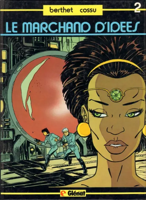 Le Marchand d'idées Tome 2 Caron des glaces
