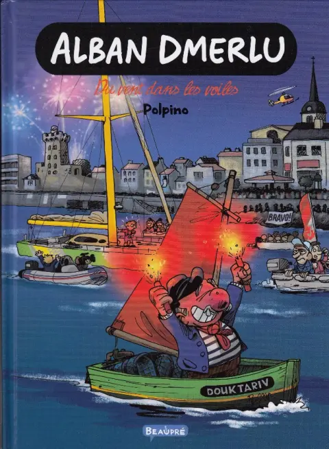 Alban Dmerlu Tome 3 Du vent dans les voiles