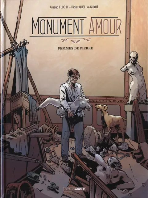 Monument amour Tome 2 Femmes de pierre