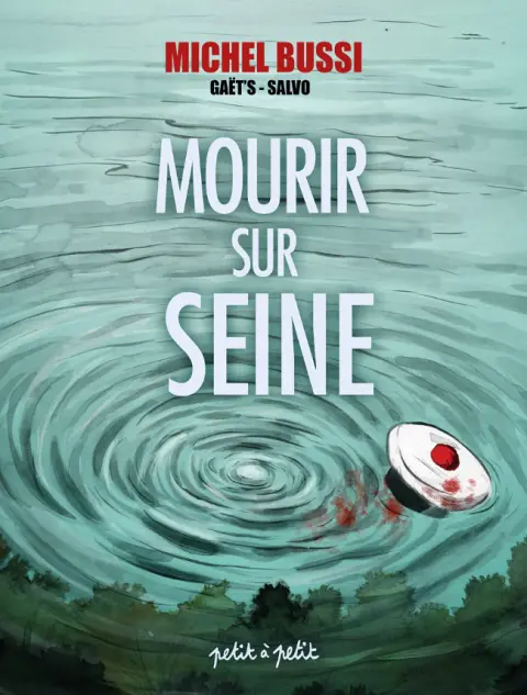 Mourir sur Seine T1/2