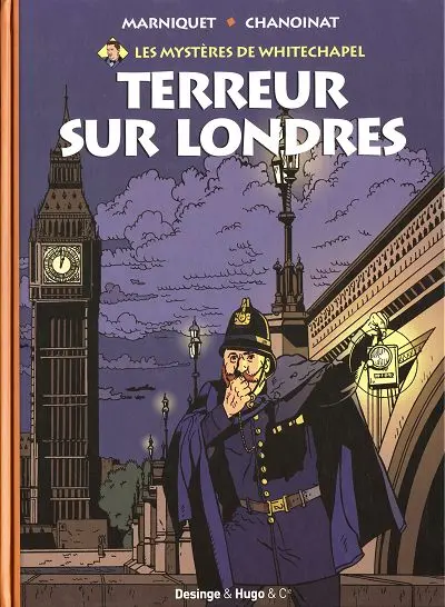 Les Mystères de Whitechapel Tome 1 Terreur sur Londres