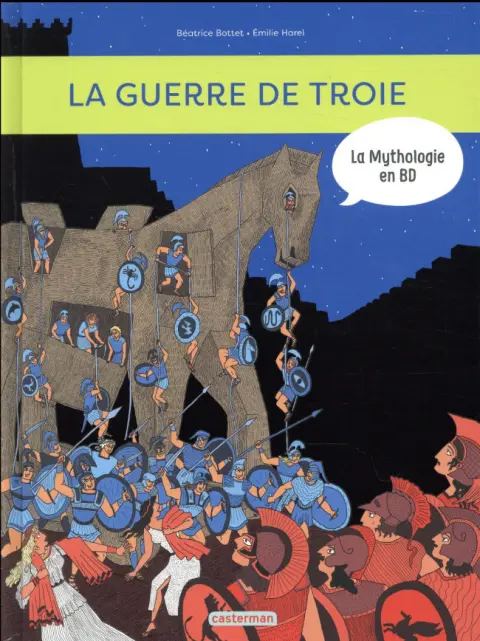 La Mythologie en BD Tome 9 La guerre de Troie