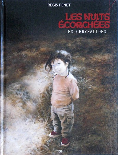 Couverture de l'album Les Nuits écorchées Tome 3 Les chrysalides