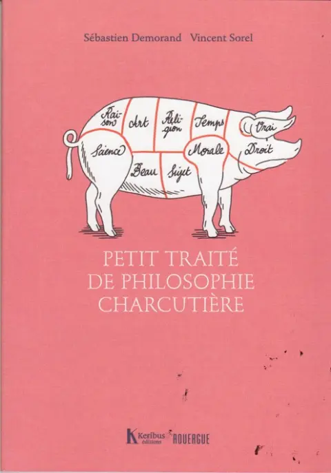 Petit traité de philosophie charcutière