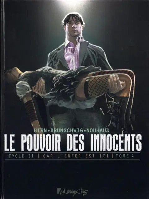 Le Pouvoir des Innocents Tome 4 Deux visions pour un pays