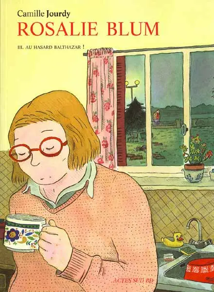 Rosalie Blum Tome 3 Au hasard Balthazar !