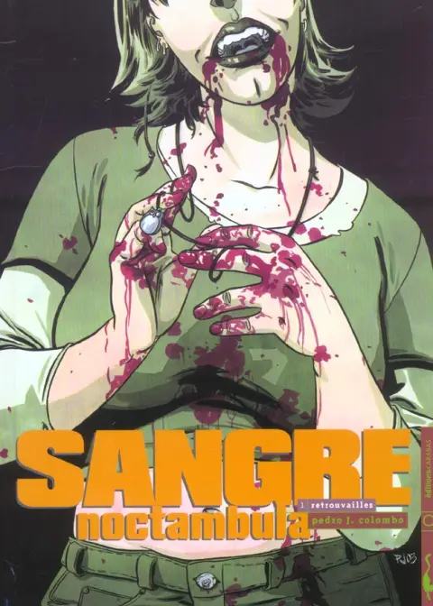Sangre noctambula 1 Retrouvailles