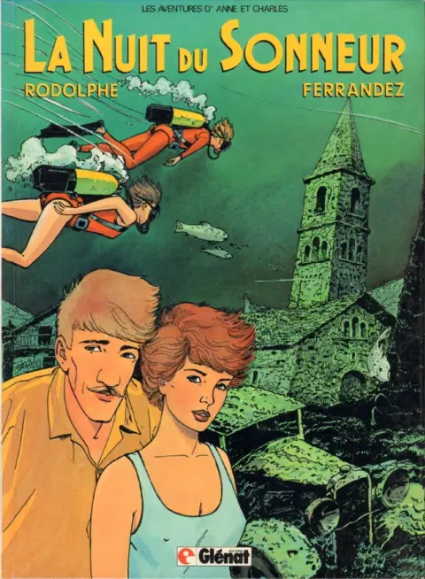 Les aventures d'Anne et Charles Tome 2 La Nuit du Sonneur