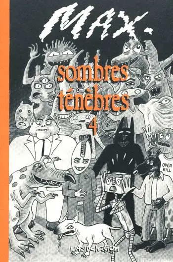 Sombres ténèbres Tome 4