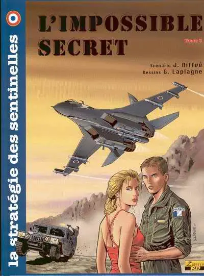 La Stratégie des sentinelles Tome 3 L'impossible secret