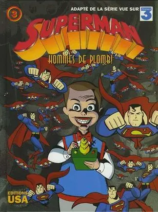 Superman Tome 3 Hommes de plomb !