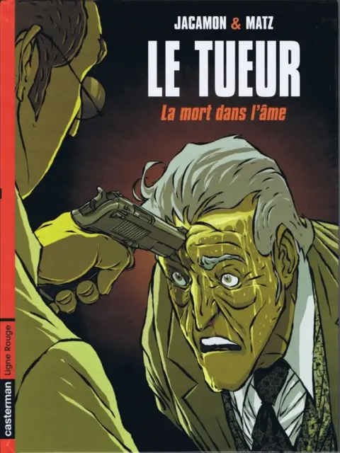 Le Tueur Tome 5 La mort dans l'âme