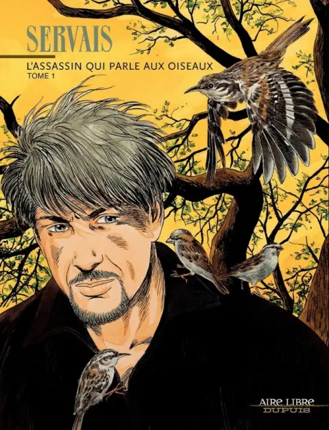 L'Assassin qui parle aux oiseaux Tome 1