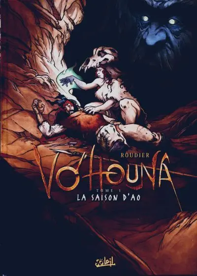 Vo'hounâ Tome 1 La Saison d'Ao