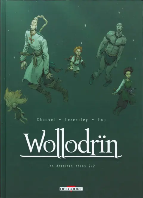 Wollodrïn Tome 10 Les derniers héros 2/2