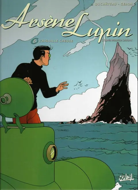 Couverture de l'album Arsène Lupin Soleil Tome 5 L'aiguille creuse