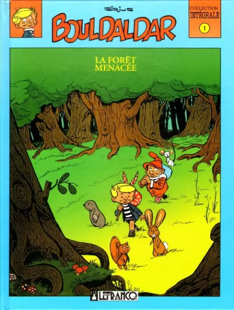 Couverture de l'album Bouldaldar et Colégram Tome 1 La forêt menacée