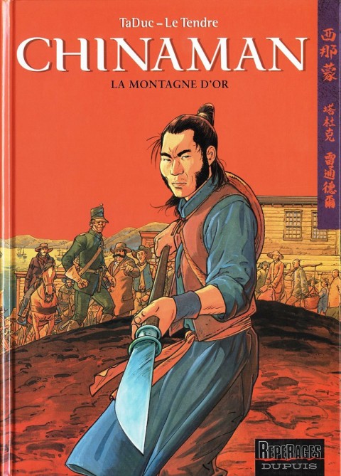 Couverture de l'album Chinaman Tome 1 La montagne d'or