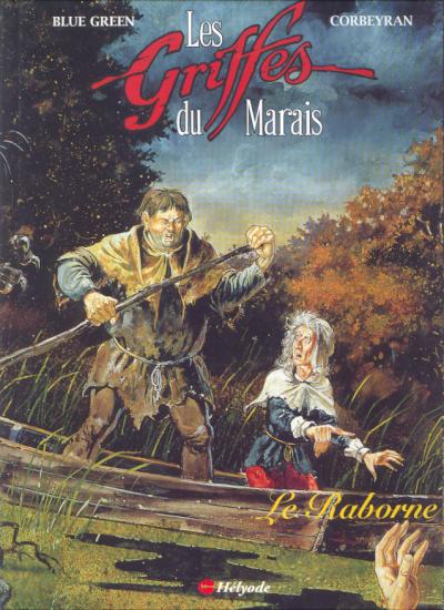 Couverture de l'album Les Griffes du Marais Tome 1 Le Raborne