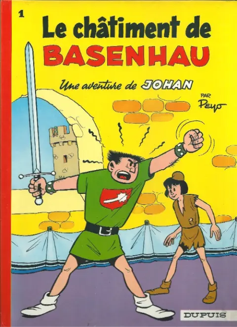 Couverture de l'album Johan et Pirlouit Tome 1 Le châtiment de Basenhau