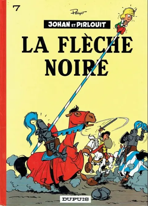 Couverture de l'album Johan et Pirlouit Tome 7 La flèche noire