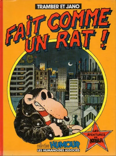 Couverture de l'album Kebra Tome 1 Fait comme un rat !