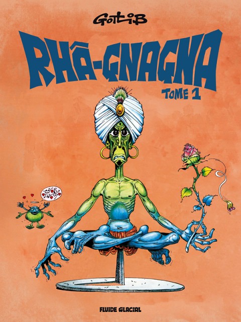 Couverture de l'album Rhâ-Gnagna Tome 1