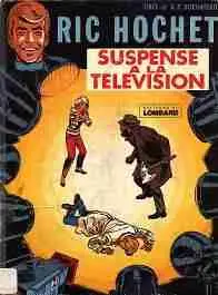 Couverture de l'album Ric Hochet Tome 7 Suspense à la télévision