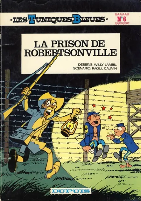 Couverture de l'album Les Tuniques Bleues Tome 6 La prison de Robertsonville